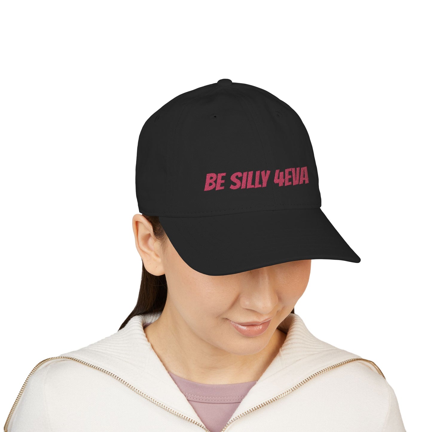 BE SILLY 4EVA ball cap
