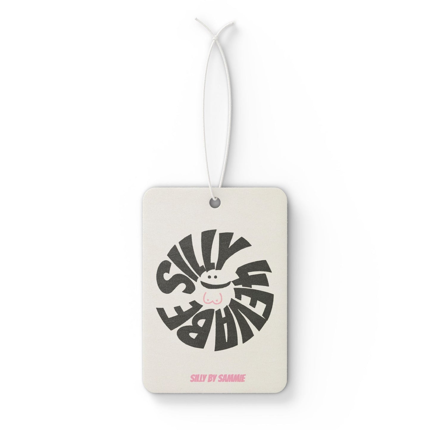 BE SILLY 4EVA Car Air Freshener