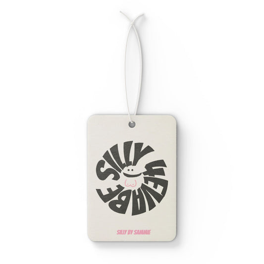 BE SILLY 4EVA Car Air Freshener